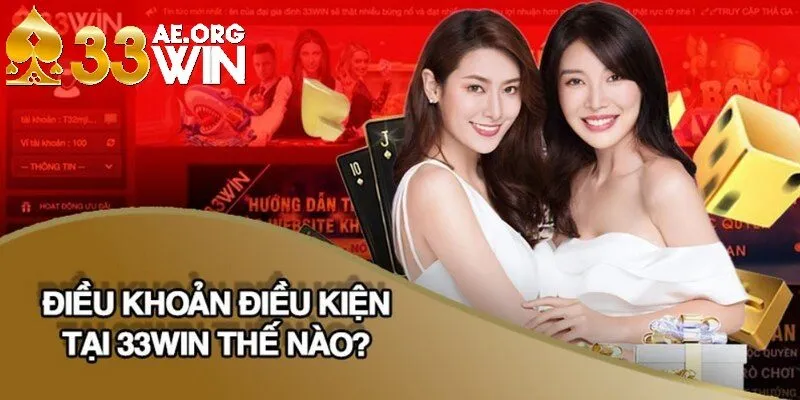 Khái niệm về điều khoản điều kiện tại sân chơi online 33Win
